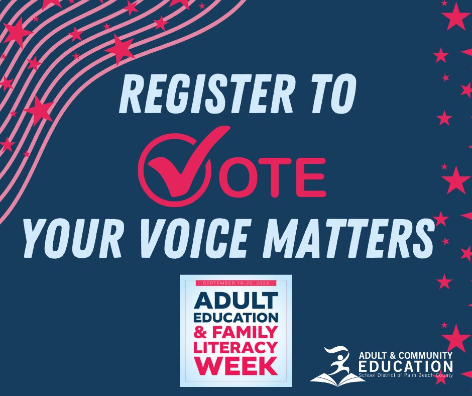 Support for Funding for adult education students and teachers is more critical than ever!  Let your vote count. registertovoteflorida.gov/home