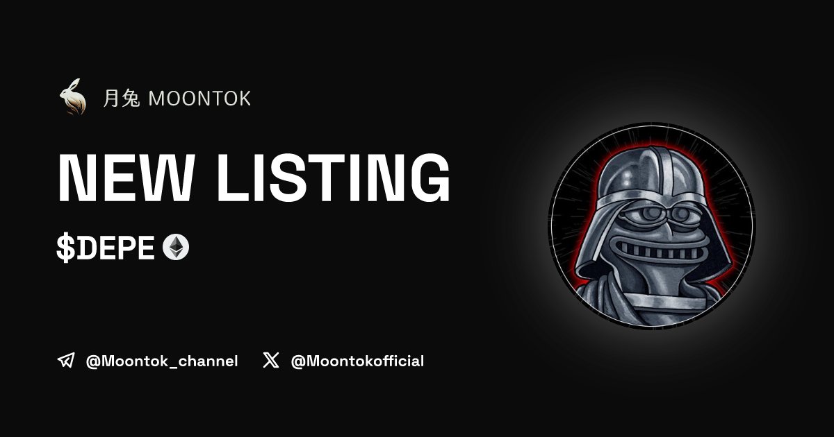 ⚡ 月兔雷霆 - Moontok Xpress

DarthPepe (DEPE)
moontok.io/coins/darthpepe

0x9CE8837ddd1BcADa62318C9EA5Ed65c67272d8ba

LIQ: $0 | MC: $0

#altcoin #memecoins <a href="/moontokofficial/">Moontok 月兔 🐇</a>