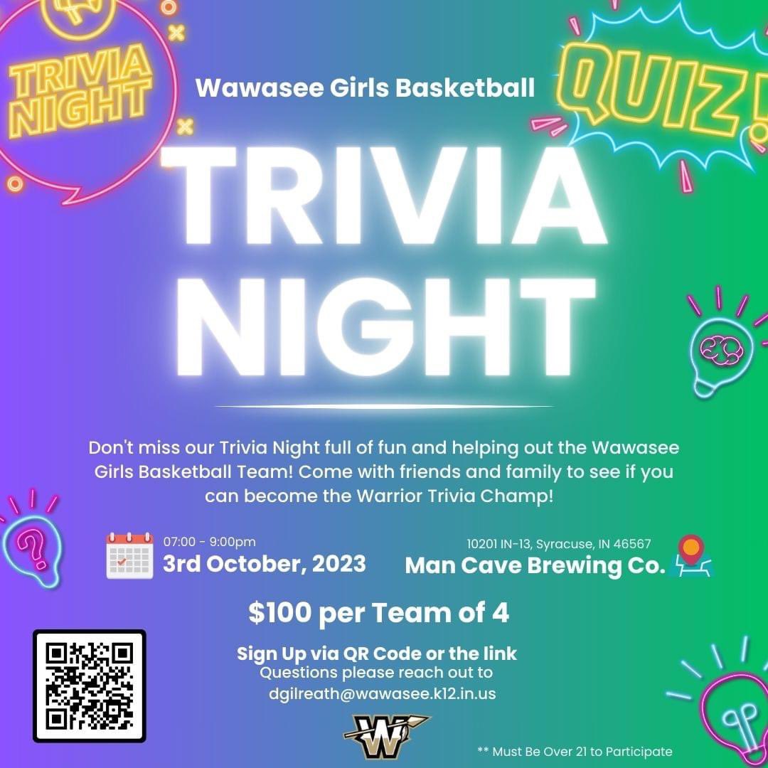 WawaseeGBB's tweet photo. Calling all Trivia Lovers.... Wawasee Girls Basketball is doing a fun fundraiser to raise money for our program.  Who wants to be the Warrior Trivia Champ! 

Sign up via the QR Code or link below.  If you have any questions reach out to Coach Gilreath. 

https://t.co/lhgj3E70yL https://t.co/6pTJdqKznK