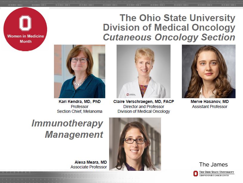 Thank you, Kari Kendra, Claire Verschraegen, Merve Hasanov & Alexa Meara for all you do for your patients! #WIMMonth #cutaneousoncology #immunotherapy #irAEs