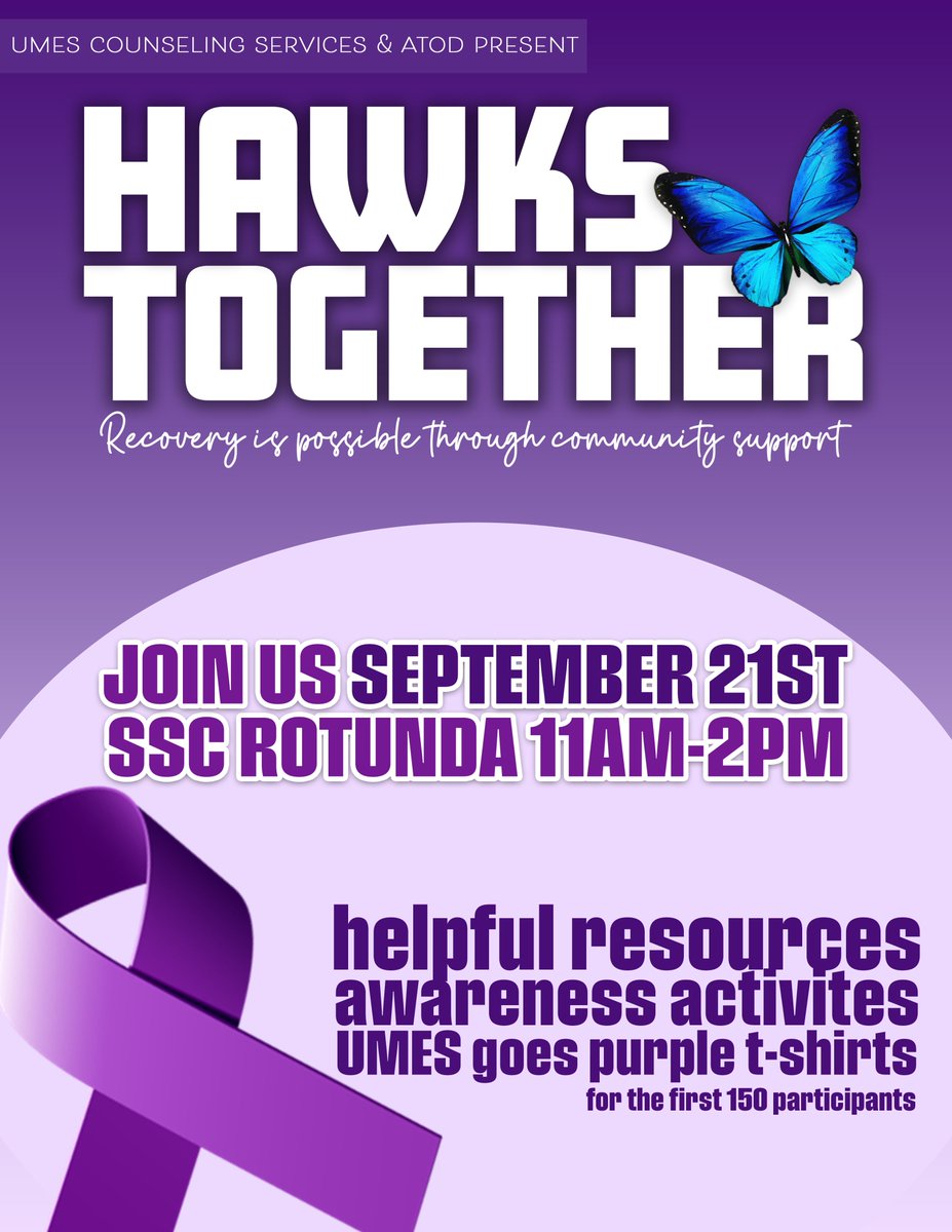 UMESCounseling's tweet photo. Join ATOD and Counseling Services in the SSC Rotunda from 11AM-2PM for information on substance use and recovery. We will do a healing activity that represents resilience, hope, and renewal. UMES Goes Purple! Hawks Together! @UMESATOD #UMES https://t.co/6NlPz4nz2u