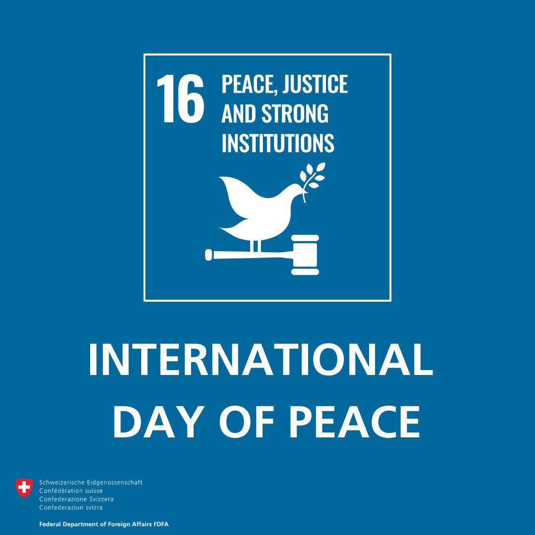 On #PeaceDay, #Switzerland 🇨🇭 reaffirms its commitment to #SDG16 by:

🌏 Contributing to conflict #prevention
🤝 Facilitating #mediation & #dialogue 
🕊️ Peacebuilding after violent conflicts
⛑️ Promoting #InternationalHumanitarianLaw