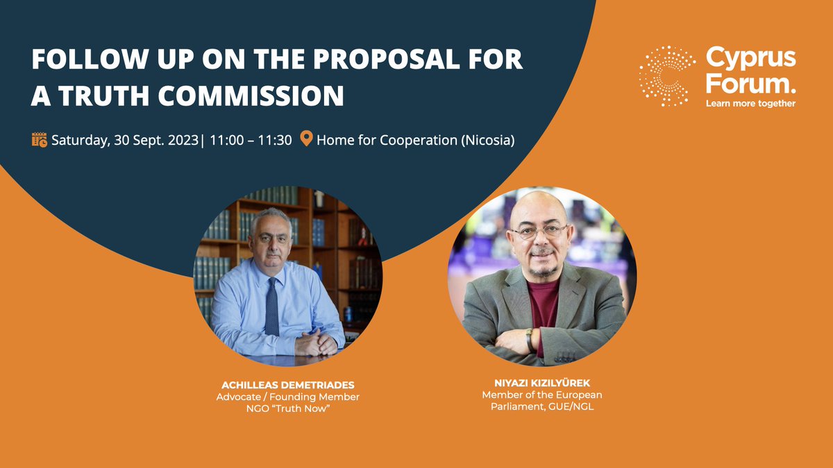 CypForum's tweet image. Fireside Discussion | Follow up on the proposal for a #TruthCommission 

@AchilleasDem, Advocate/Founding Member NGO “Truth Now” in conversation with @NKizilyurek, Member of the European Parliament, GUE/NGL

Join this year's #CyprusForum 👉2023.cyprusforum.cy/save-your-seat/

#Transparency