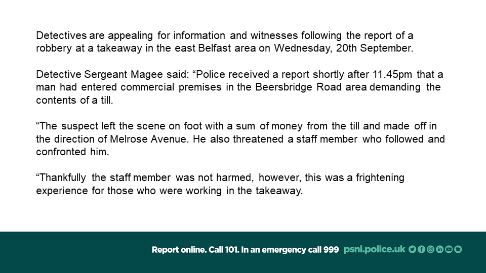 PSNIBelfastE's tweet photo. We are appealing for information and witnesses following the report of a robbery at a takeaway in the Beersbridge Road area on Wednesday evening, 20th September. https://t.co/cHDbgL0EpU