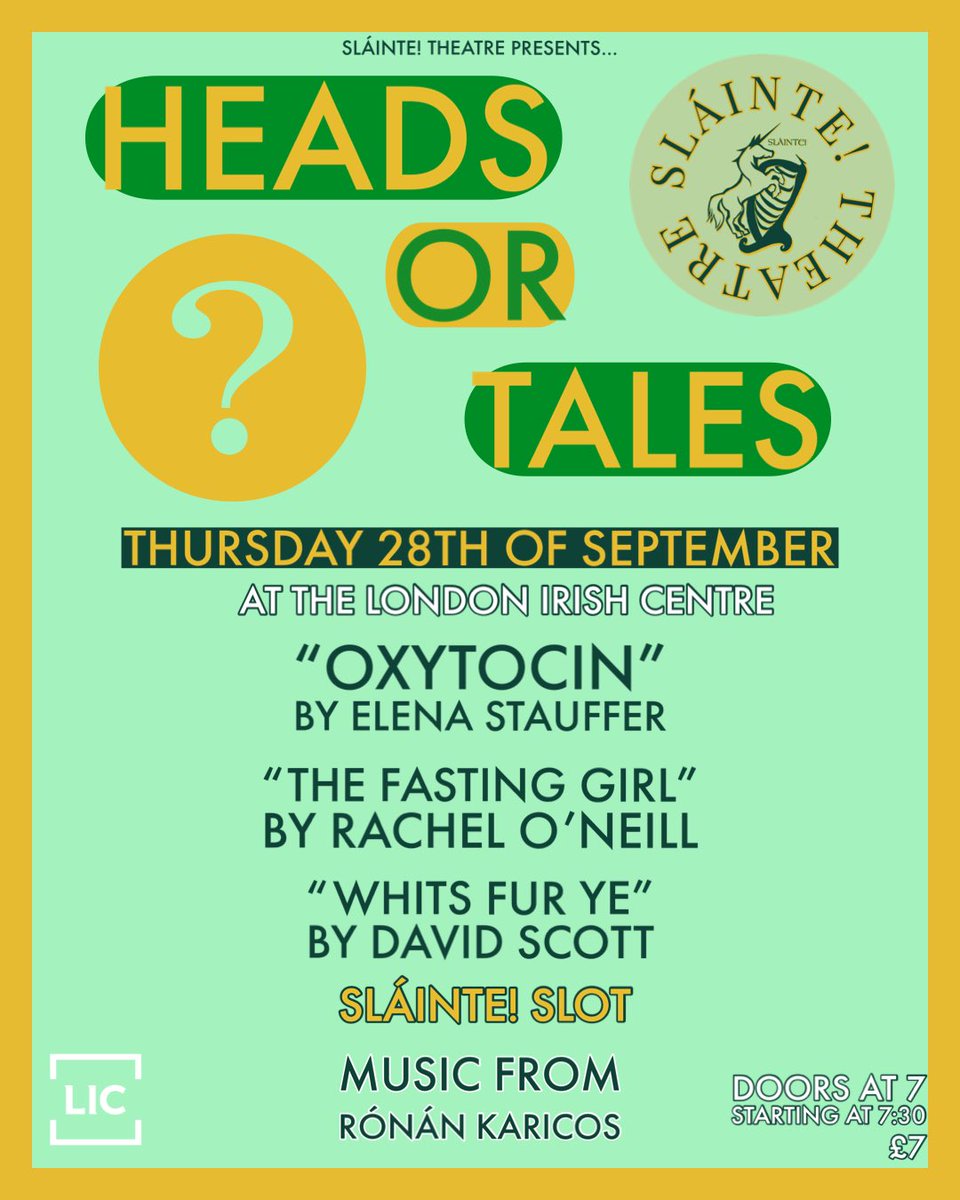 SlainteTheatre's tweet image. One week until our next scratch night at the London Irish Centre ! 🏴󠁧󠁢󠁳󠁣󠁴󠁿🇮🇪

eventbrite.com/e/heads-or-tal…