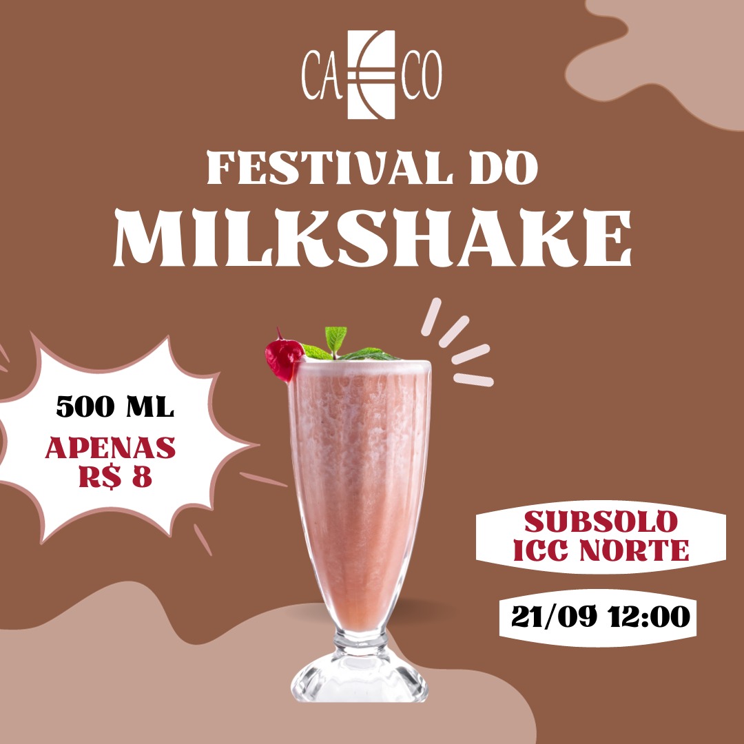 Não esqueçam do nosso festival do milkshake hoje!!