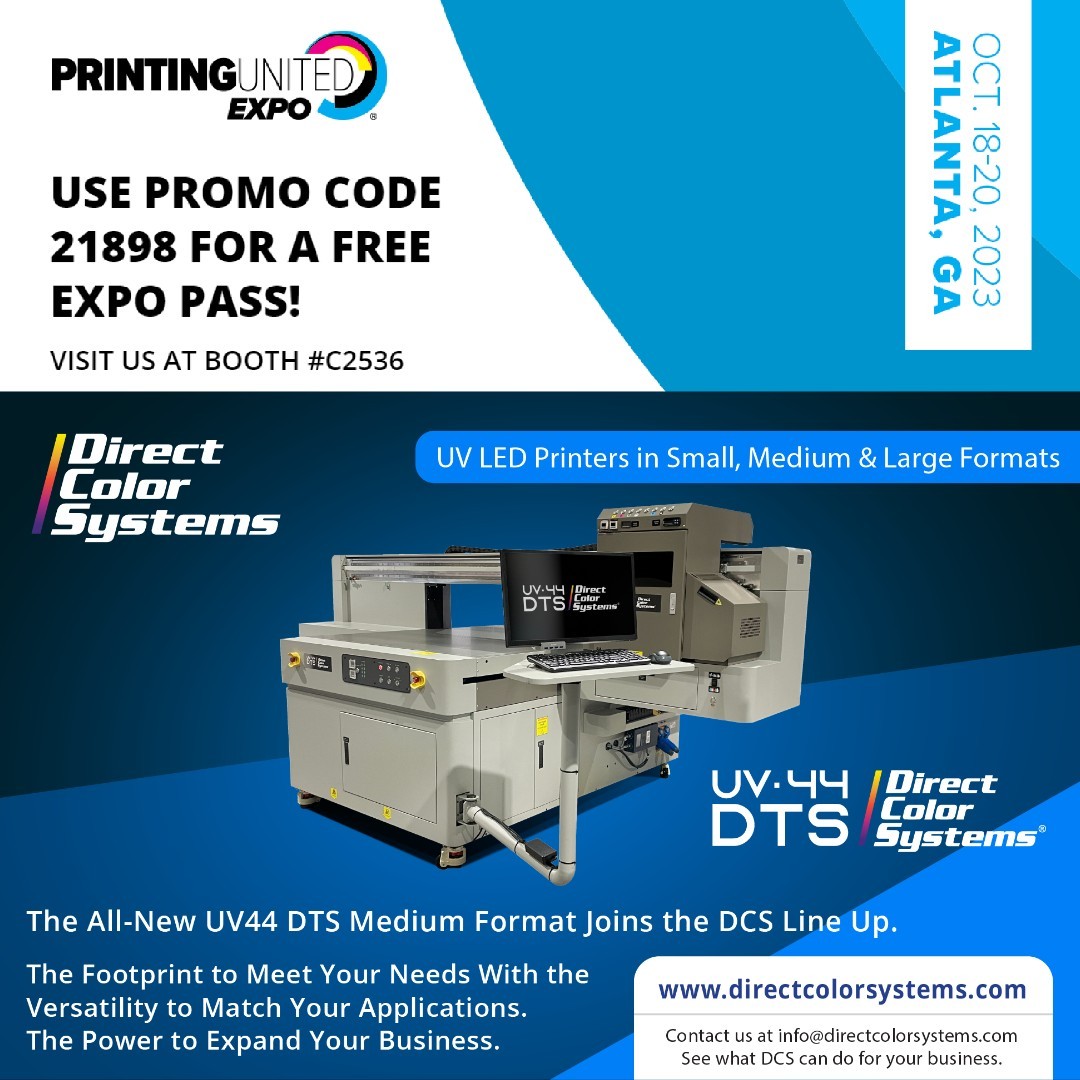DCS_US's tweet photo. Register Here and Use this Promo Code for Your Free Pass to 
Printing United 2023 in Atlanta GA
https://t.co/VPcQsZfwGo

Visit DCS and See the All-New UV-44 DTS Flatbed Printer. https://t.co/Eyr5IgRfZW