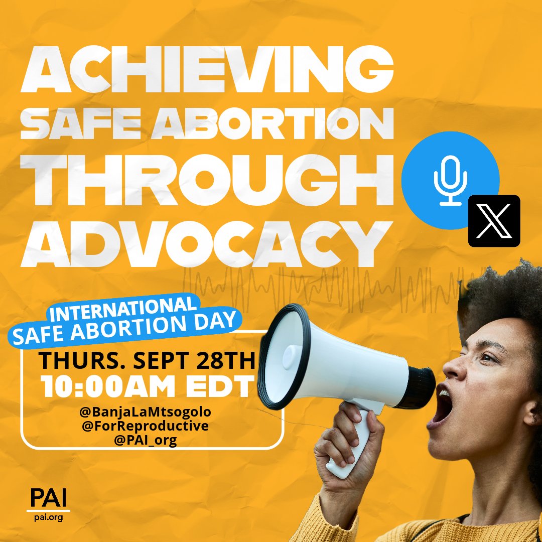 pai_org's tweet photo. Join PAI for #InternationalSafeAbortionDay on #Sept28 at 10 AM EDT as we host a powerful X Space! PAI’s @evebrecker will lead a discussion with @BanjaLaMtsogolo and @ForReproductive on lessons for #abortion advocacy. Don't miss this meaningful conversation! https://t.co/JrzTRGzLtH