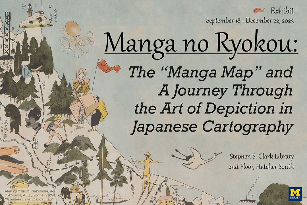 TODAY, 9/21: Join us in the Clark Library for the opening of the exhibit Manga no Ryokou: The Manga Map and A Journey Through the Art of Depiction in Japanese Cartography. Learn about the collection and see colorful examples of Japanese maps over time. myumi.ch/y24Ww