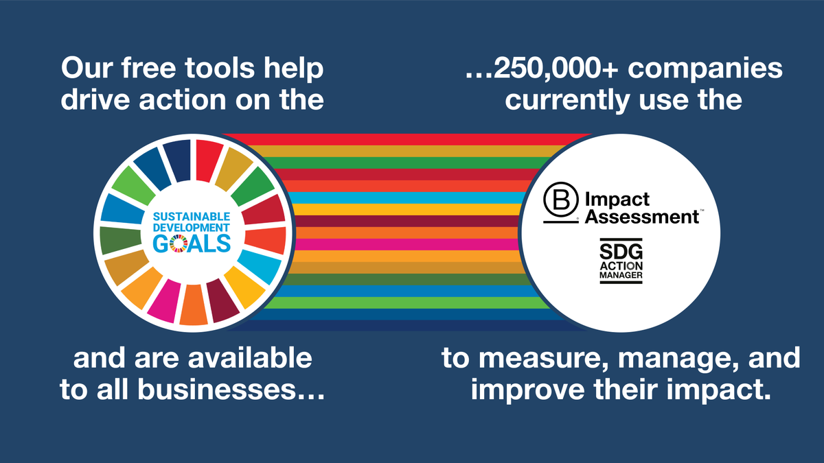 BCorporation's tweet photo. Did you know that B Lab’s free tools that help drive action on the #SDGs are available to all businesses? Join over 250,000 companies currently using them today and discover how our standards align with the #SustainableDevelopmentGoals https://t.co/PZziTMPCGU https://t.co/HYSJMgoOro