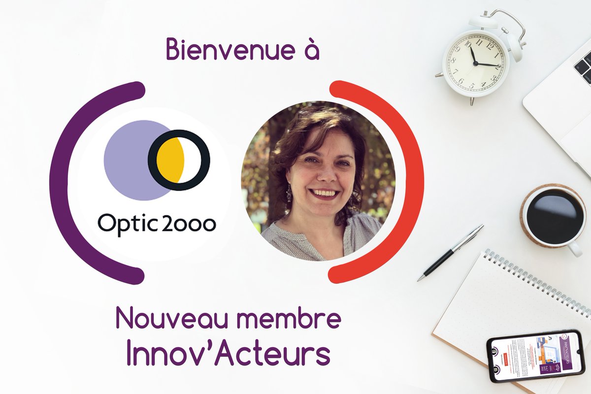 📣 Bienvenue à @optic2000 et Ani Zadourian qui ont rejoint Innov'Acteurs !