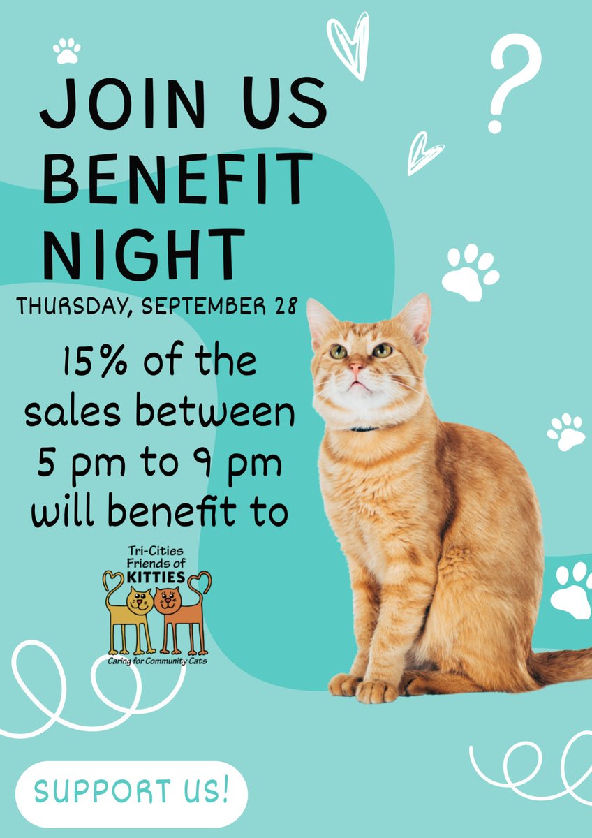 YourpieH's tweet photo. Join us on Thursday, Sep 28 between 5pm and 9pm for a benefit night to support the Tri-Cities Friends of Kitties.

This organization provides veterinary care for homeless, feed, shelter and vaccinate, they are 100% volunteer-staffed.

15% of our net proceeds between 5pm to 9pm... https://t.co/thSGtK9kYO