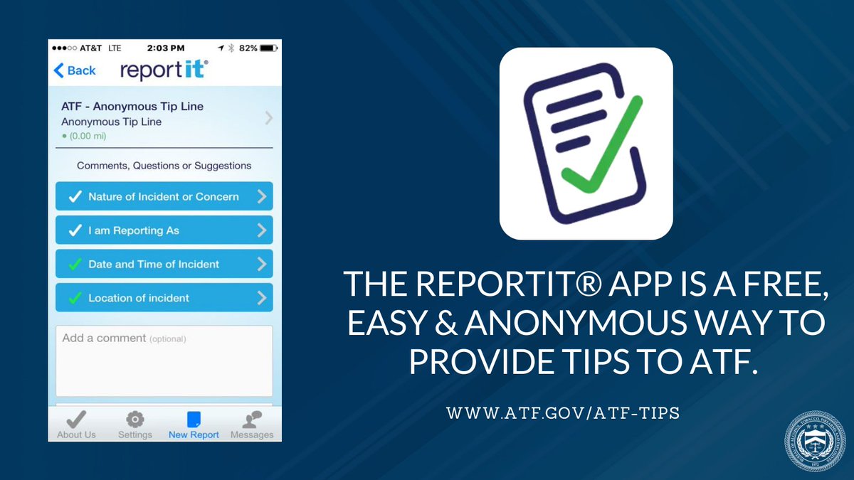 The fight to protect our communities is not just up to law enforcement; it’s a partnership between communities and law enforcement. You can submit tips quickly and anonymously by downloading the ReportIt® app for Android or iOS. Learn more at atf.gov/atf-tips. #ATFTips