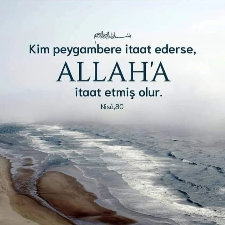 Kim Peygambere itaat ederse ALLAH'a itaat etmiş olur...