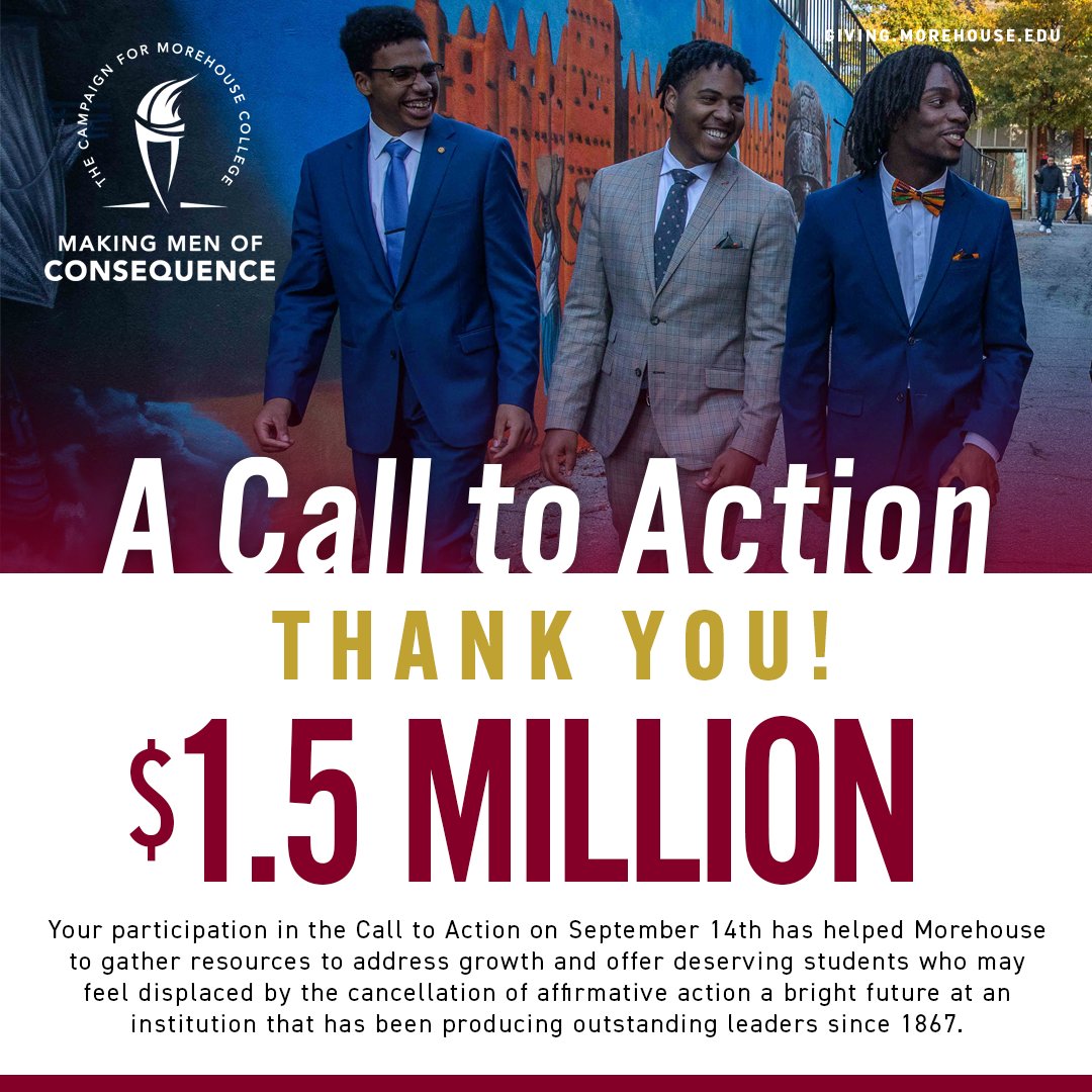 The Call to Action on Convocation Day was a success! Nearly $1.5 million was raised to help accommodate growth & expand support for scholarships, faculty recruitment, & campus improvements. Thank you for your generous gifts. We appreciate all of you. #fundsformorehouse