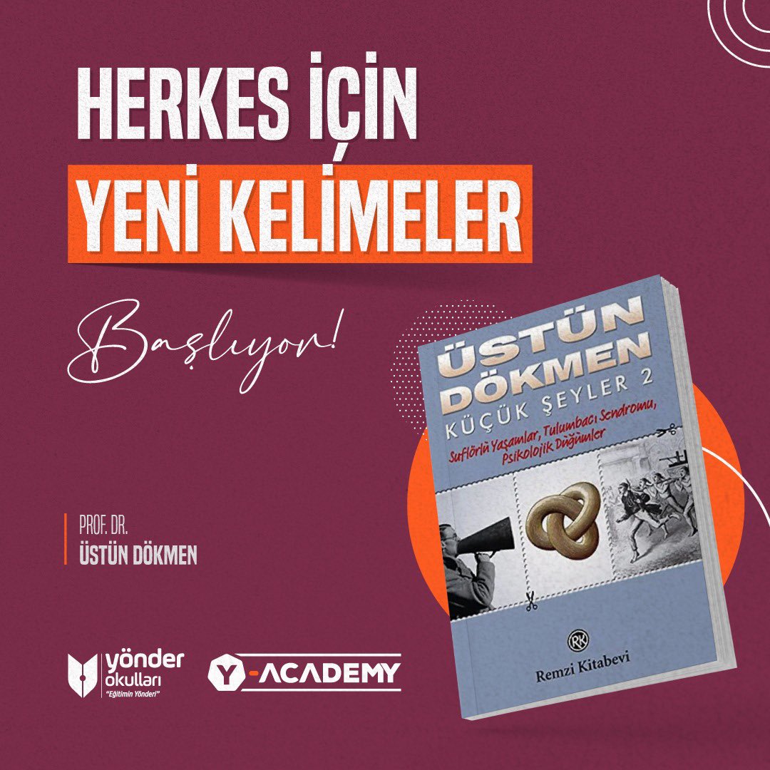 Y-Academy Programı kapsamında “Herkes İçin Yeni Kelimeler” başlıyor!
Prof. Dr. Üstün DÖKMEN’in Küçük Şeyler 2 kitabını tüm yönderlerimizle birlikte okuyor “Yönder Kitap Söyleşileri” etkinliğine hazırlanıyoruz. 

#YönderOkulları #EğitiminYönderi #YAcademy #HerkesİçinYeniKelimeler