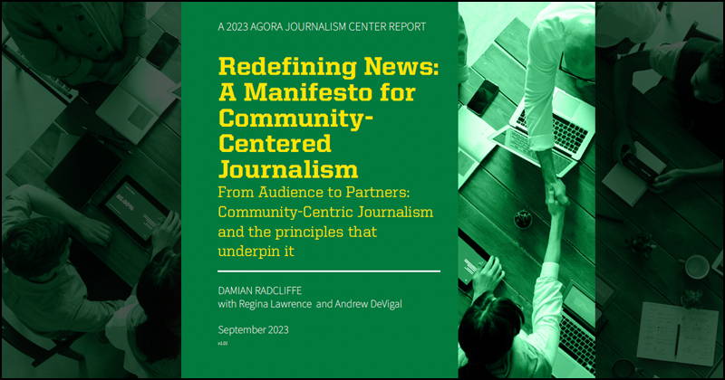 Damian Radcliffe (@damianradcliffe) on Twitter photo 📢 Redefining News: A Manifesto for Community-Centered Journalism a new report by me, <a href="/LawrenceRegina/">Dr. Regina Lawrence</a> and <a href="/drewvigal/">Andrew DeVigal</a> for <a href="/sojcagora/">Agora Journalism Center</a> is out today.
agorajournalism.center/research/redef…
In the paper, we make the case for embracing a more inclusive, community-focused model of journalism, one 📢 Redefining News: A Manifesto for Community-Centered Journalism a new report by me, <a href="/LawrenceRegina/">Dr. Regina Lawrence</a> and <a href="/drewvigal/">Andrew DeVigal</a> for <a href="/sojcagora/">Agora Journalism Center</a> is out today.
agorajournalism.center/research/redef…
In the paper, we make the case for embracing a more inclusive, community-focused model of journalism, one