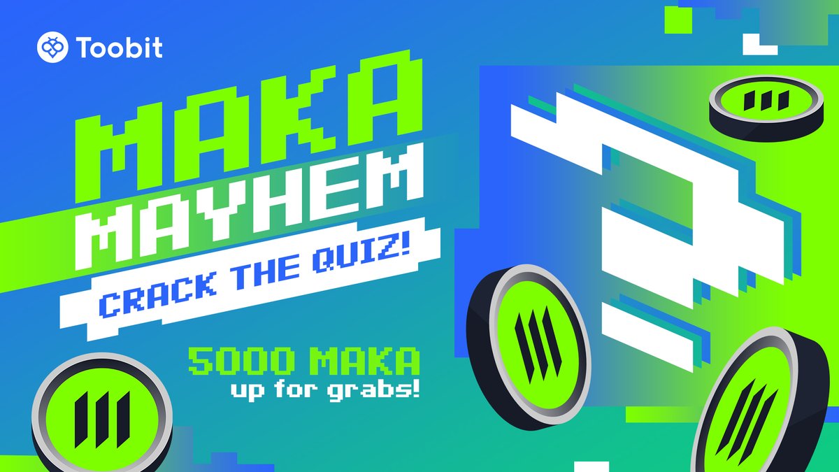 🤔 Think you're a trivia master? Test your knowledge with MAKA Mayhem's quiz and seize your chance to win 5000 MAKA! 🧠💰 

Join ▶️ taskon.xyz/campaign/detai…

#TriviaChallenge #MAKAMayhem #MAKA #Toobit #giveaway #airdrop