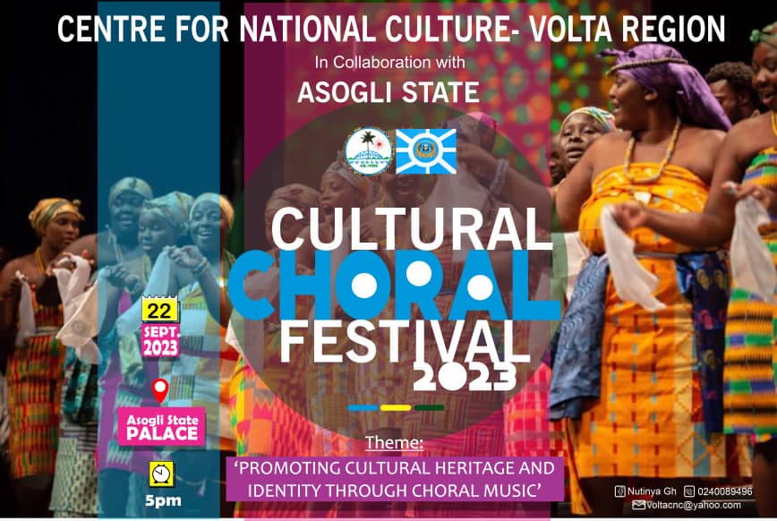 The CNC-Volta Region &amp; the Asogli State present you The Cultural Choral Festival.
Thème: " Promoting Cultural Heritage and Identity through Choral Music".

Venue: Asogli State Palace
Time: 5pm Sharp
Date: 22 Sept 2023

 #culturalheritage #culturediversity  #OurCultureOurIdentity