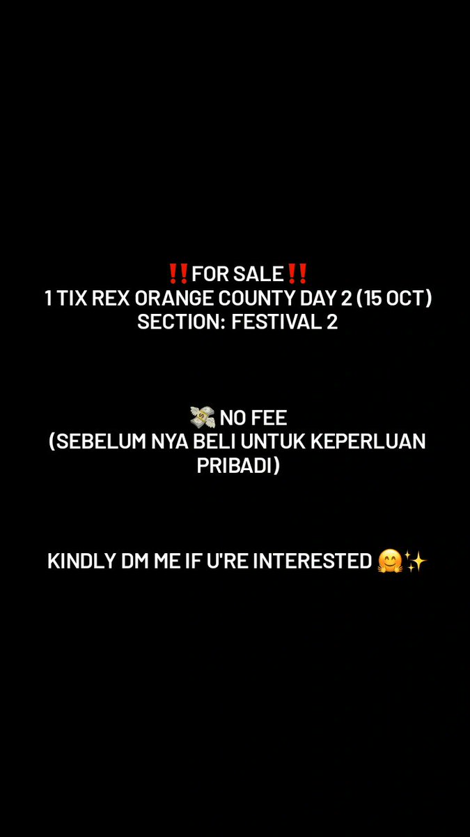 strwbryylatte's tweet photo. WANT TO SELL (WTS) 

REX ORANGE COUNTY (ROC)  JAKARTA

CAT FESTIVAL 2 (1 tix) 15 Oct 2023, harga normal, DM aja yaa
wts wtb wtt roc jakarta

don't worry, ini atas nama pribadi kok https://t.co/fbwbfHnuVu