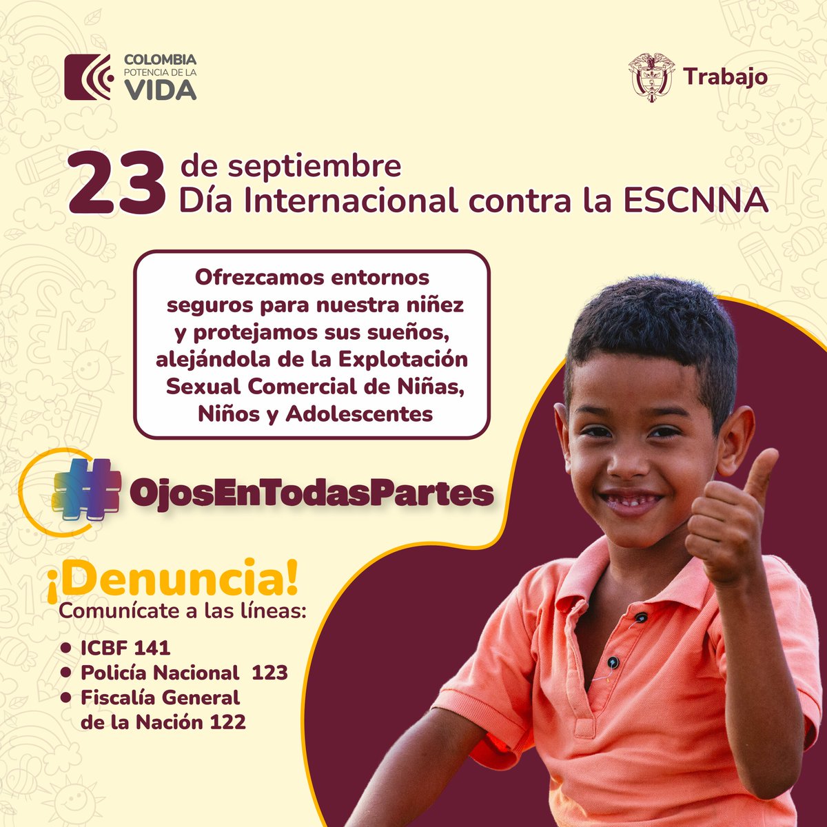 MintrabajoCol's tweet photo. Hoy se conmemora el Día Internacional contra la ESCNNA. Desde el MinTrabajo, hacemos un llamado a todas y todos para que protejamos a nuestra niñez de todo tipo de violencia. ¡Sus cuerpos y sus sueños se respetan! https://t.co/HB7fqXe5Cz