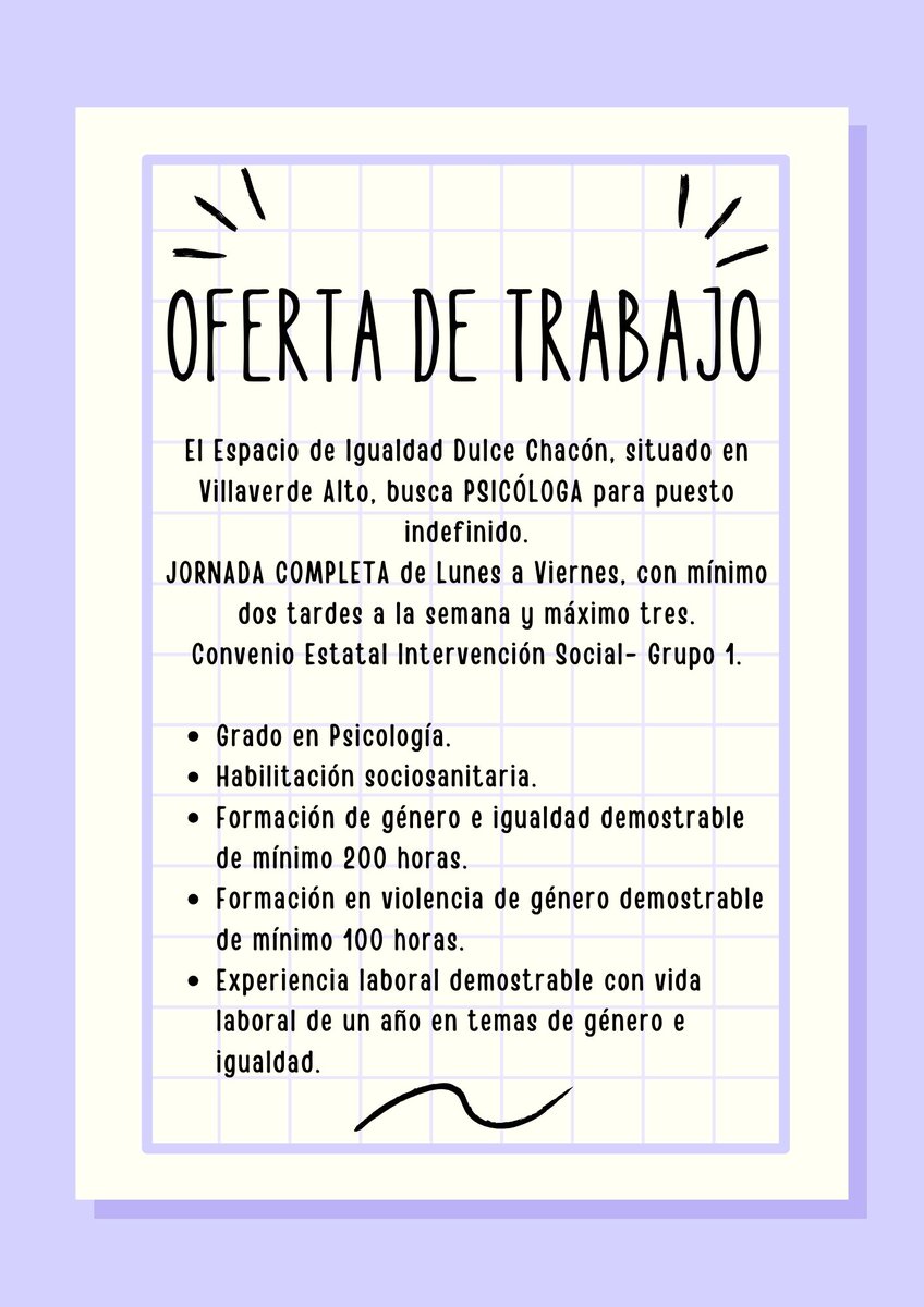 💼OFERTA DE EMPLEO PARA PSICÓLOGO/A
Interesados, escribid al Espacio de Igualdad Dulce Chacón de Villaverde Alto