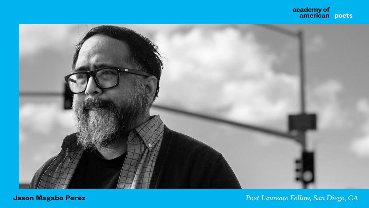 “I am grateful for the affirmation and honored by the support and encouragement from the Academy of American Poets in helping us continue to build upon the empowering histories and brilliant communities of poetry and art in San Diego.” —Jason Magabo Perez, 2023 @POETSorg Laureate…