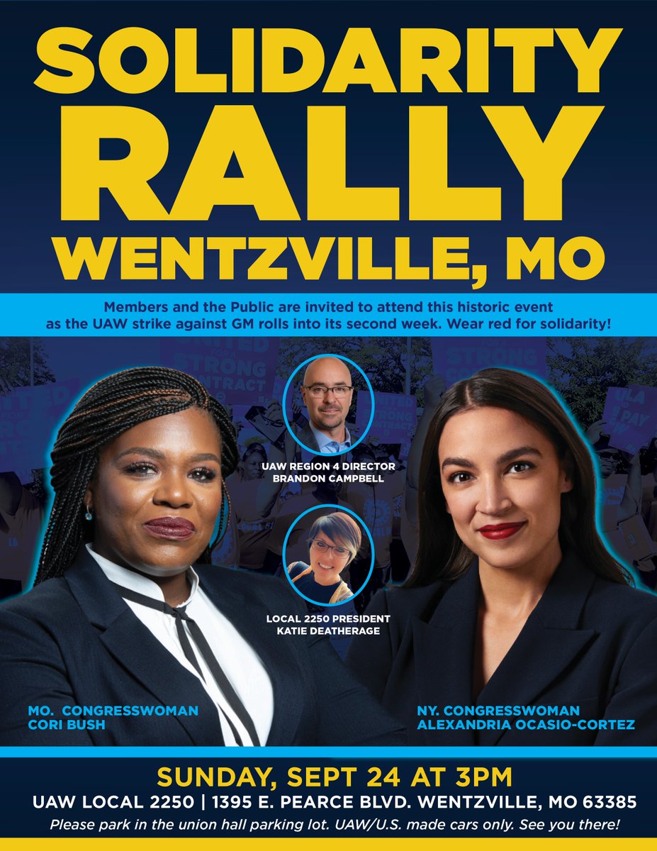 UAW (@uaw) on Twitter photo SUNDAY at 3 pm: Solidarity Rally with Congresswoman Alexandria Ocasio-Cortez, Missouri Congresswoman Cori Bush, #UAW Region 4 Director Brandon Campbell, & Local 2250 President Katie Deatherage. All welcome. Wear red for solidarity!
#StandUpUAW #SolidaritySeason
<a href="/RepCori/">Congresswoman Cori Bush (Archived)</a> <a href="/RepAOC/">Rep. Alexandria Ocasio-Cortez</a> SUNDAY at 3 pm: Solidarity Rally with Congresswoman Alexandria Ocasio-Cortez, Missouri Congresswoman Cori Bush, #UAW Region 4 Director Brandon Campbell, & Local 2250 President Katie Deatherage. All welcome. Wear red for solidarity!
#StandUpUAW #SolidaritySeason
<a href="/RepCori/">Congresswoman Cori Bush (Archived)</a> <a href="/RepAOC/">Rep. Alexandria Ocasio-Cortez</a>