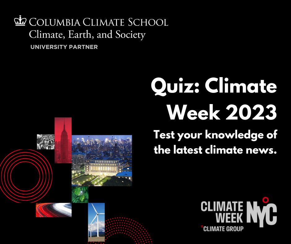 📰 This #ClimateWeekNYC, test your knowledge of the latest on climate with our Columbia Climate School news site State of the Planet. #ColumbiaClimateWeek 

🤔 Take the quiz: news.climate.columbia.edu/2023/09/21/qui…