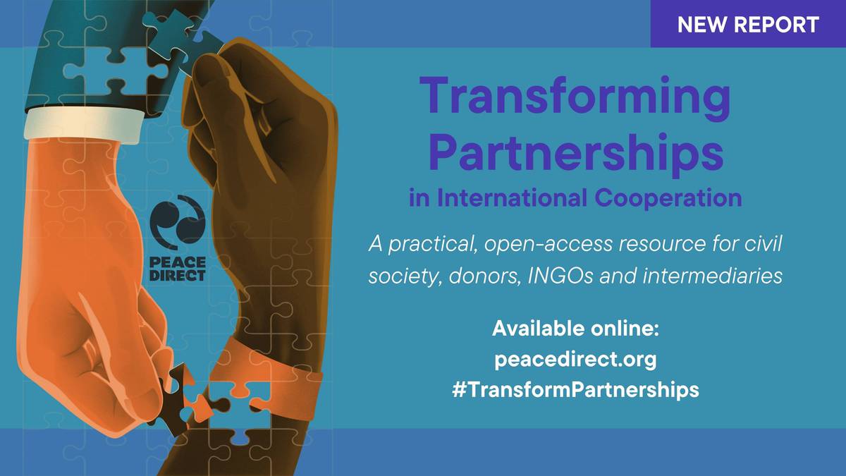 cdalearning's tweet photo. Brand new from @peacedirect, a practical, no-nonsense guide to making international partnerships fairer and more equitable.
Read ‘Transforming Partnerships’ now: https://t.co/IZt9oai6t3
#TransformPartnerships https://t.co/0Q6m1cTJno