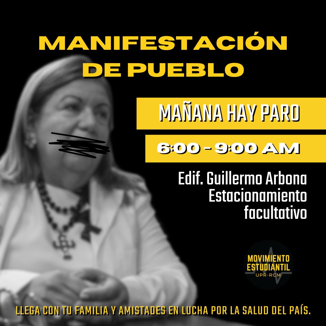 📣 | MANIFESTACIÓN DE PUEBLO
Demuestra tu apoyo MAÑANA, 22 de sept. de @6AM-<a href="/9AM/">9AM NEWS</a> en la Manifestación de Pueblo.

Exigimos la destitución de la Dra. Ilka Ríos. ¡Basta ya de poner nuestro recinto y la salud de Puerto Rico en riesgo! 
#DestituciónYA
#llkaFuera
#parorcm