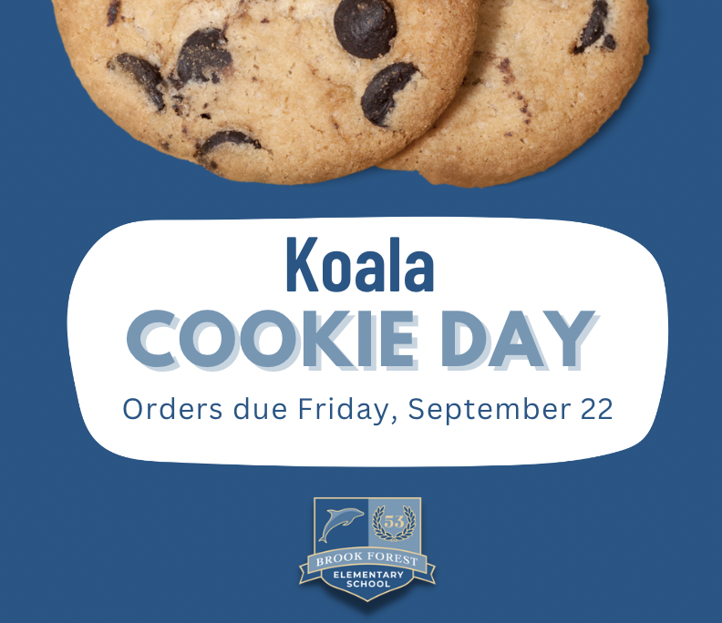 D53BrookForest's tweet photo. All Brook Forest students are invited to celebrate our Australian theme for September by ordering a Koala Cookie Bag from Quest Food Services! Order forms are due to homeroom teachers tomorrow. Learn more here: https://t.co/ls9ufm5Har https://t.co/yTxrfEFehS