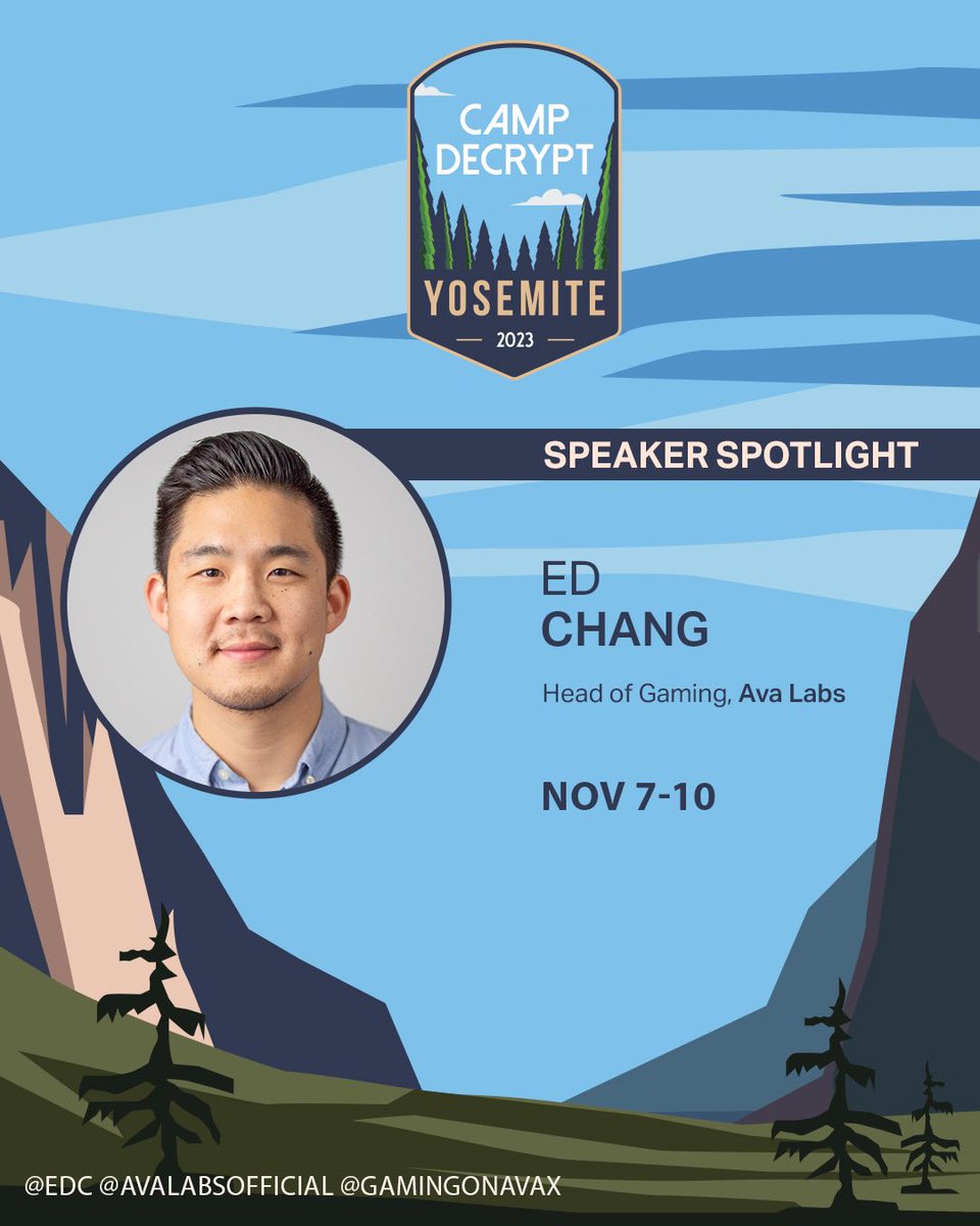 Camp Decrypt (@campdecrypt) on Twitter photo Camp Decrypt: Yosemite, coming this Nov 7-10, is our signature annual retreat for builders and thinkers in the Web3 space. Catch speakers like Ed Chang <a href="/EdC/">edc</a> Head of Gaming @avalabsofficial and <a href="/GamingOnAvax/">Avalanche Gaming 🔺</a> and many more. Email camp@decrypt.co for info. Camp Decrypt: Yosemite, coming this Nov 7-10, is our signature annual retreat for builders and thinkers in the Web3 space. Catch speakers like Ed Chang <a href="/EdC/">edc</a> Head of Gaming @avalabsofficial and <a href="/GamingOnAvax/">Avalanche Gaming 🔺</a> and many more. Email camp@decrypt.co for info.
