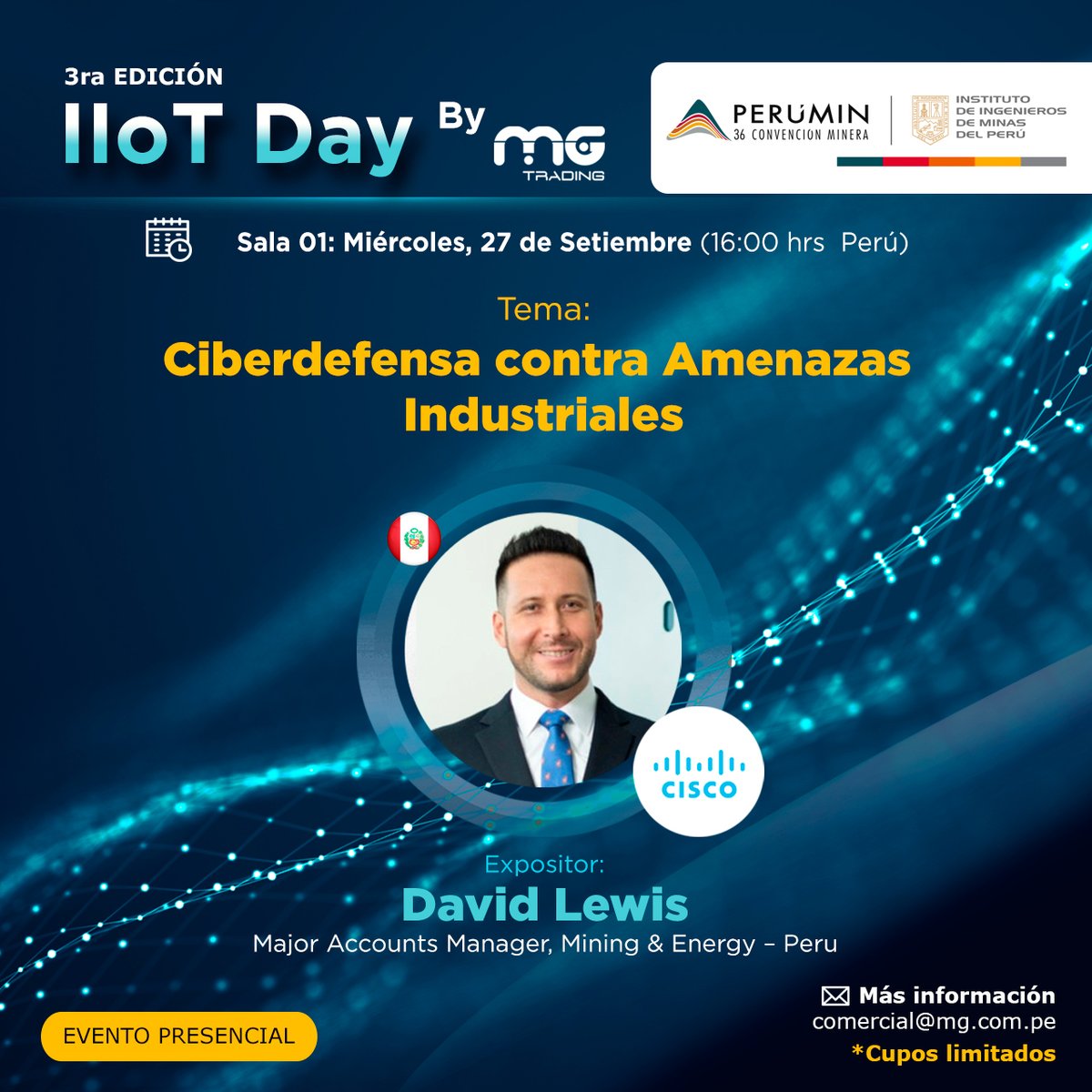 MGTradingSAC's tweet photo. Conoce la presentación de David Lewis, Major Accounts Manager, Mining &amp; Energy – Peru de @Cisco, quién presentará: “Ciberdefensa contra Amenazas Industriales”.

🗓️ Miércoles, 27 de Setiembre
🕙 16:00 hrs (Perú)
📌 Regístrate gratis:  https://t.co/xDJIek2ua3
📧 comercial@mg.com.pe https://t.co/8anYbZC8LN