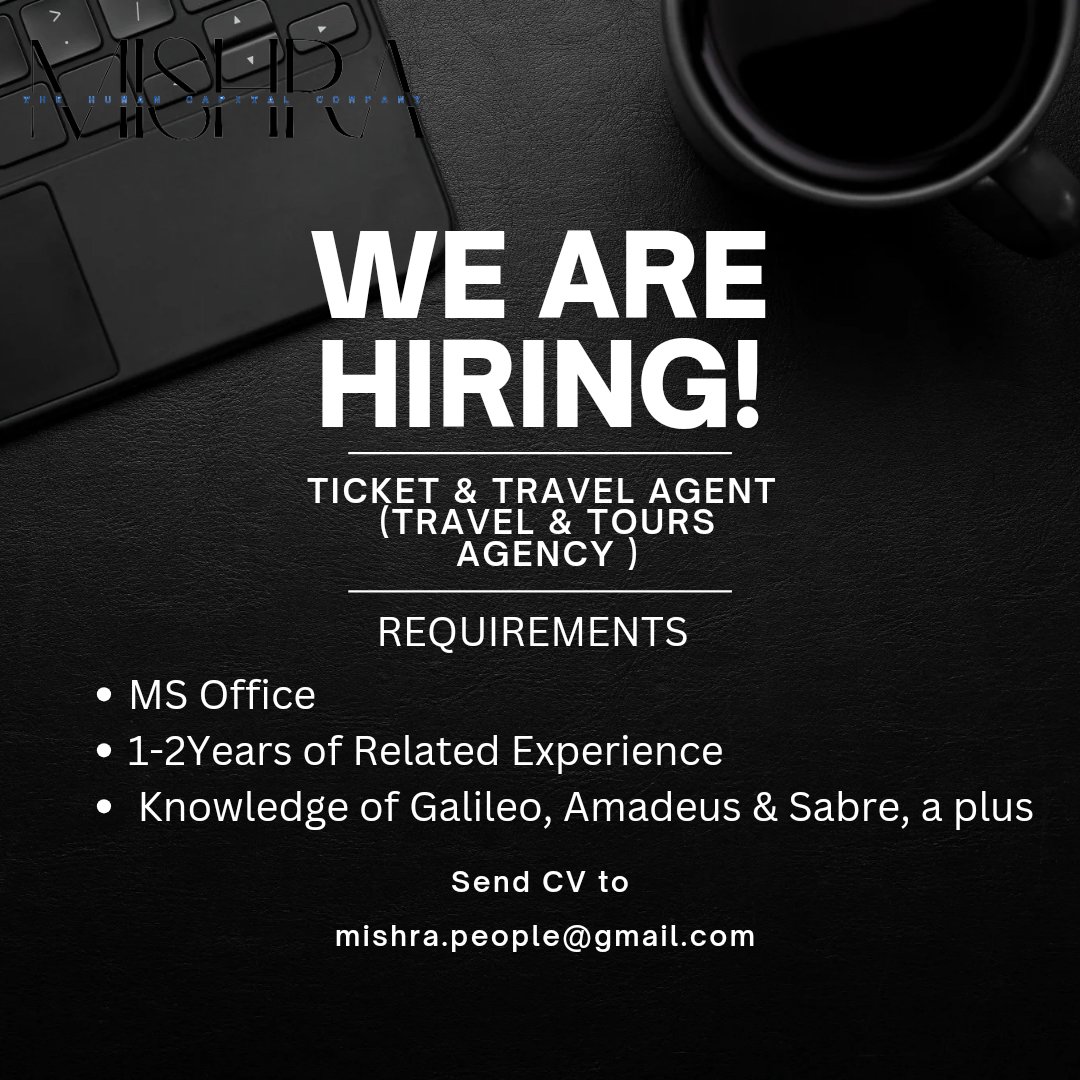 Ticket/Travel Agent

• 1-2 years related experience 
• MS Office
• Excellent communication skills
• Knowledge of Galileo, Amadeus & Sabre, added advantage

Send application to
mishra.people@gmail.com
#hiring #AbujaTwitterCommunity #AbujaXCommunity #jobsinabuja #abujajobs