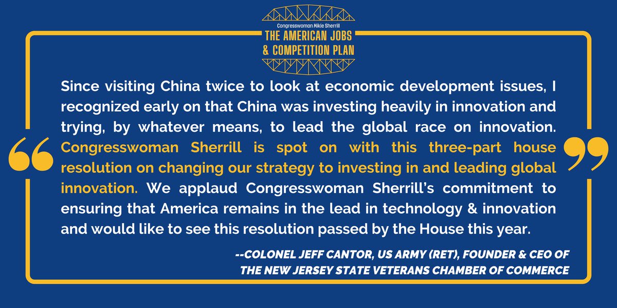 Investments in technology and innovation now will power the American economy for generations to come. I’m proud to have earned the support of the NJ State Veterans Chamber of Commerce with my Leading Global Innovation Resolution.