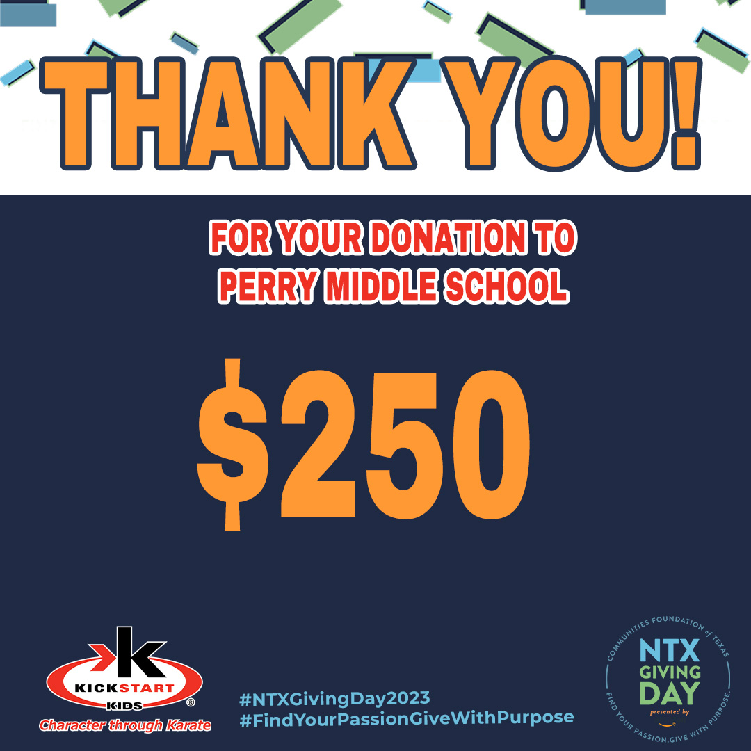 Thank you to our generous donor who made a $250 donation to Perry Middle School supporting our mission of building character through karate! #NTXGivingDay2023 #FindYourPassionGiveWithPurpose 🎉🥋💙💚