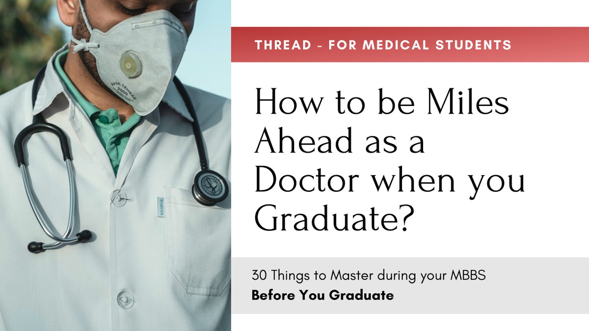Do you want to be miles ahead of others as a practicing doctor when you graduate?

Here are 30 important things to work on early that will level up your clinical acumen really fast:

[THREAD]
