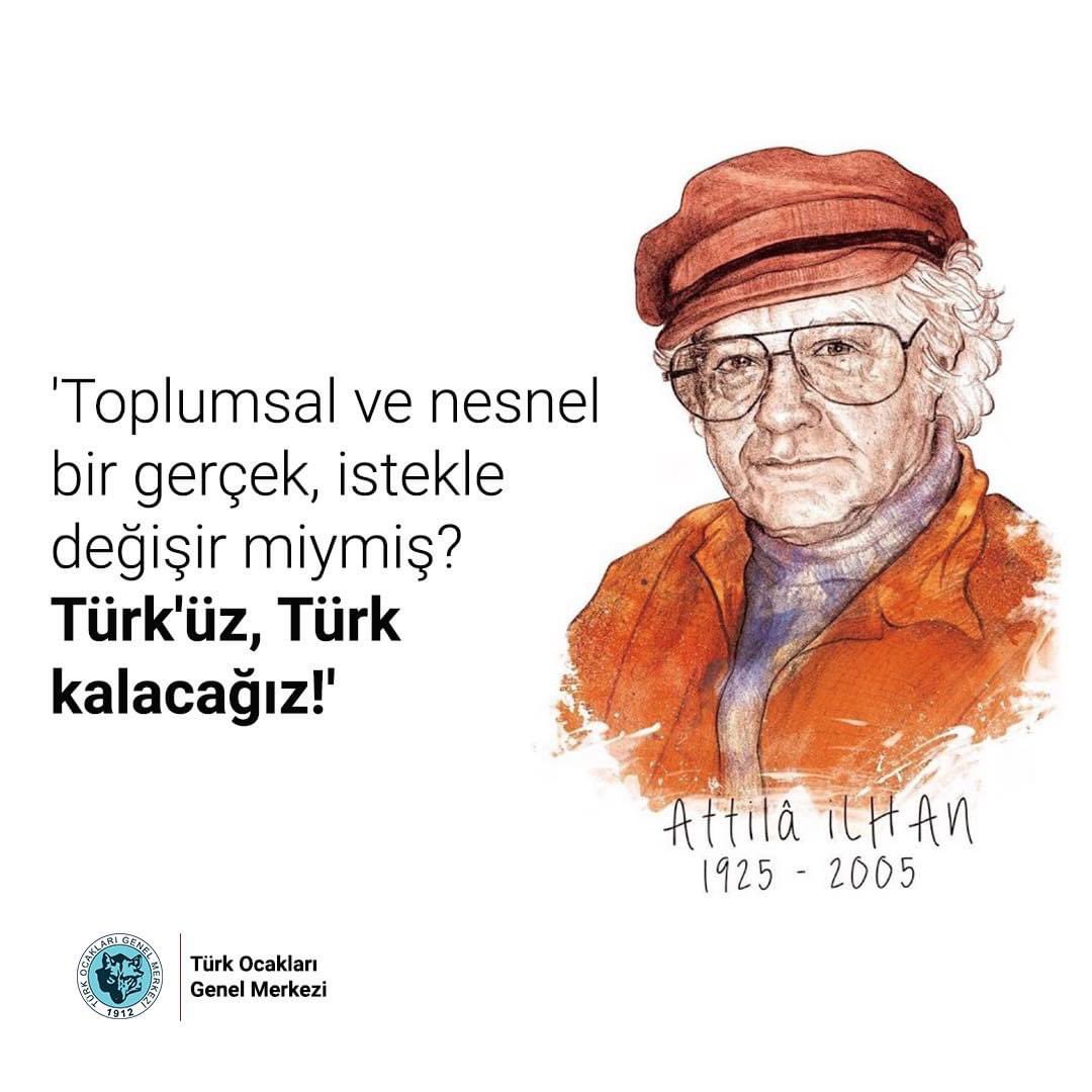 turkocaklari's tweet photo. ''Toplumsal ve nesnel bir gerçek, istekle değişir miymiş? Türk'üz, Türk kalacağız!''

Attilâ İlhan https://t.co/tlqbOt2xos