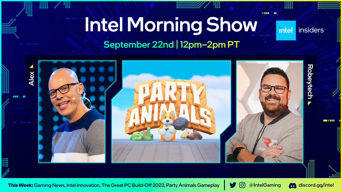 IntelGaming's tweet photo. Dive into gaming and tech this week with the #IntelDiscord Morning Show π‘
Alex and @robeytech are discussing the Great #PCBuildOff 2023, recapping #IntelInnovation, and playing @Party_Animals!
π https://t.co/OO1QtuI6eq
β° 12PM PT
π
September 22nd https://t.co/13EIQZPhII