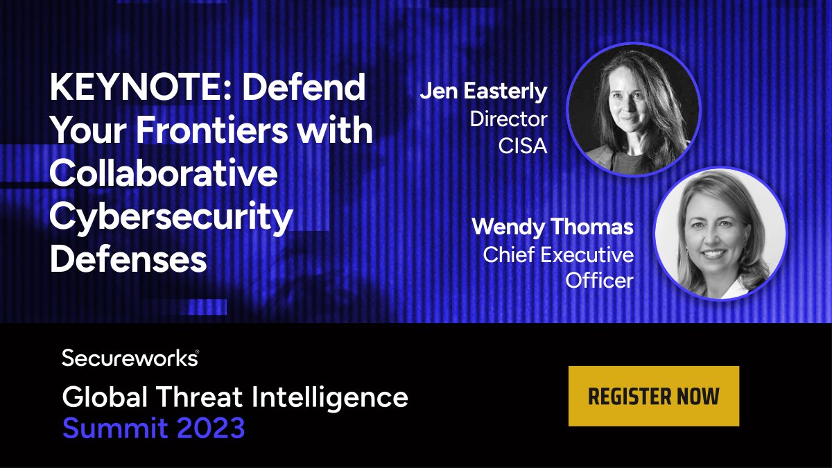 Secureworks's tweet photo. Join @CISAgov Director @CISAJen & Secureworks CEO @WendyThomasSCWX as they share real world stories & strategies that can fortify #cyberdefense.
Register for Secureworks 2023 Global #ThreatIntelligence Summit: https://t.co/MQi47LGHee
#TISummit23 #Cybersecurity #CyberUnmasked https://t.co/lQaLjjZ9oG