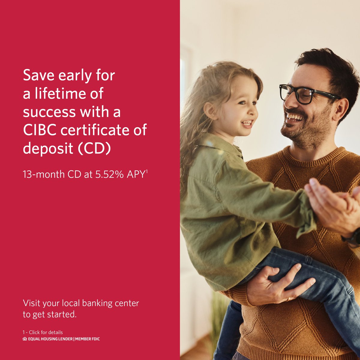 Unlock the full potential for a brighter future and start saving today with a 13-month CIBC CD at 5.52% APY*. Visit a CIBC Banking Center to get started. Click for details* - ow.ly/Rn4z50NIj3O