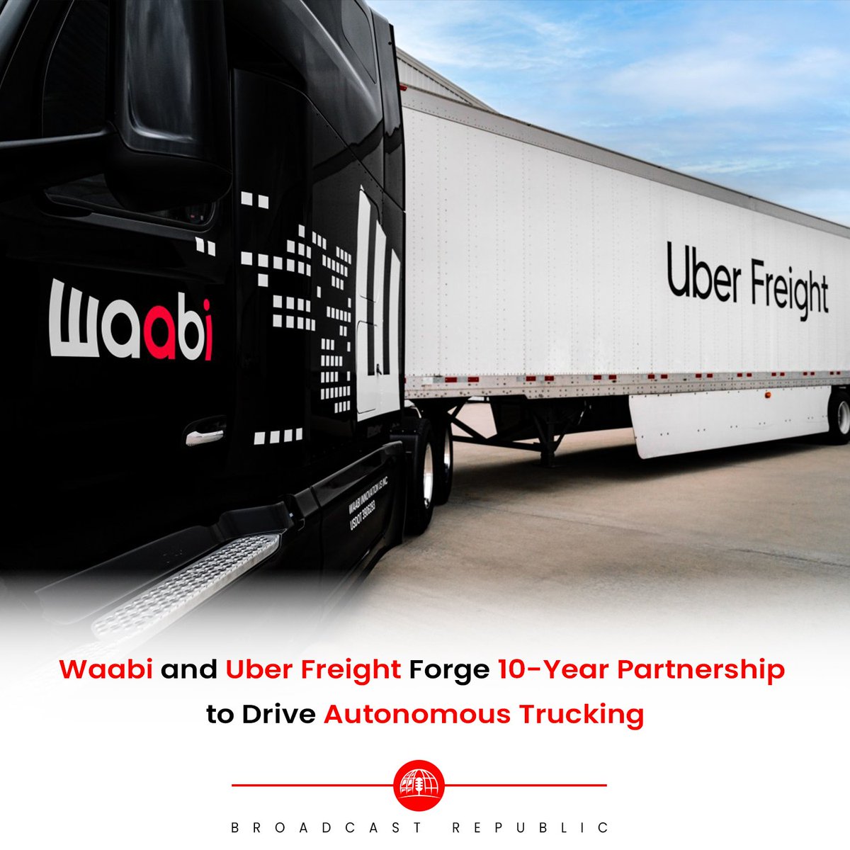 Autonomous trucking startup Waabi and Uber Freight have entered into a strategic 10-year partnership, committing billions of miles of driverless capacity to the Uber Freight network.

#BroadcastRepublic #Waabi #UberFreight #AutonomousTrucking