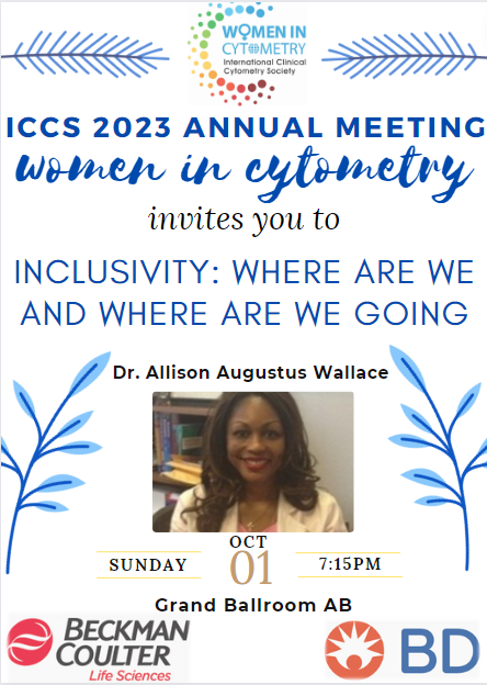 Going to NOLA for #ICCS2023? Join us for a talk with Allison C. Augustus-Wallace, PhD, MS, MNS, DEIC on Sunday, October 1 at 715pm. All are welcome!!! Refreshments will be provided. SEE YOU THERE! @News_ICCS #womeninscience #womenincytometry