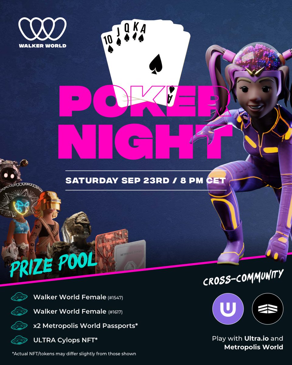 walkerworld_'s tweet photo. GM Walkers

Who is ready for another Poker Event? ♥️♠️♦️♣️

⏰ Sat, 23 Sept, 8pm CEST
🫂 Joined by the @metropolisworld community.
🫂&amp; friends from https://t.co/3yRuuTzqt3.
🎁 Lots of fun &amp; prizes to be had, inc 10k of Ooze🧪
🌐To join, head to the WW Discord!

Good Luck!! 🍀 https://t.co/coeXoPWAUv