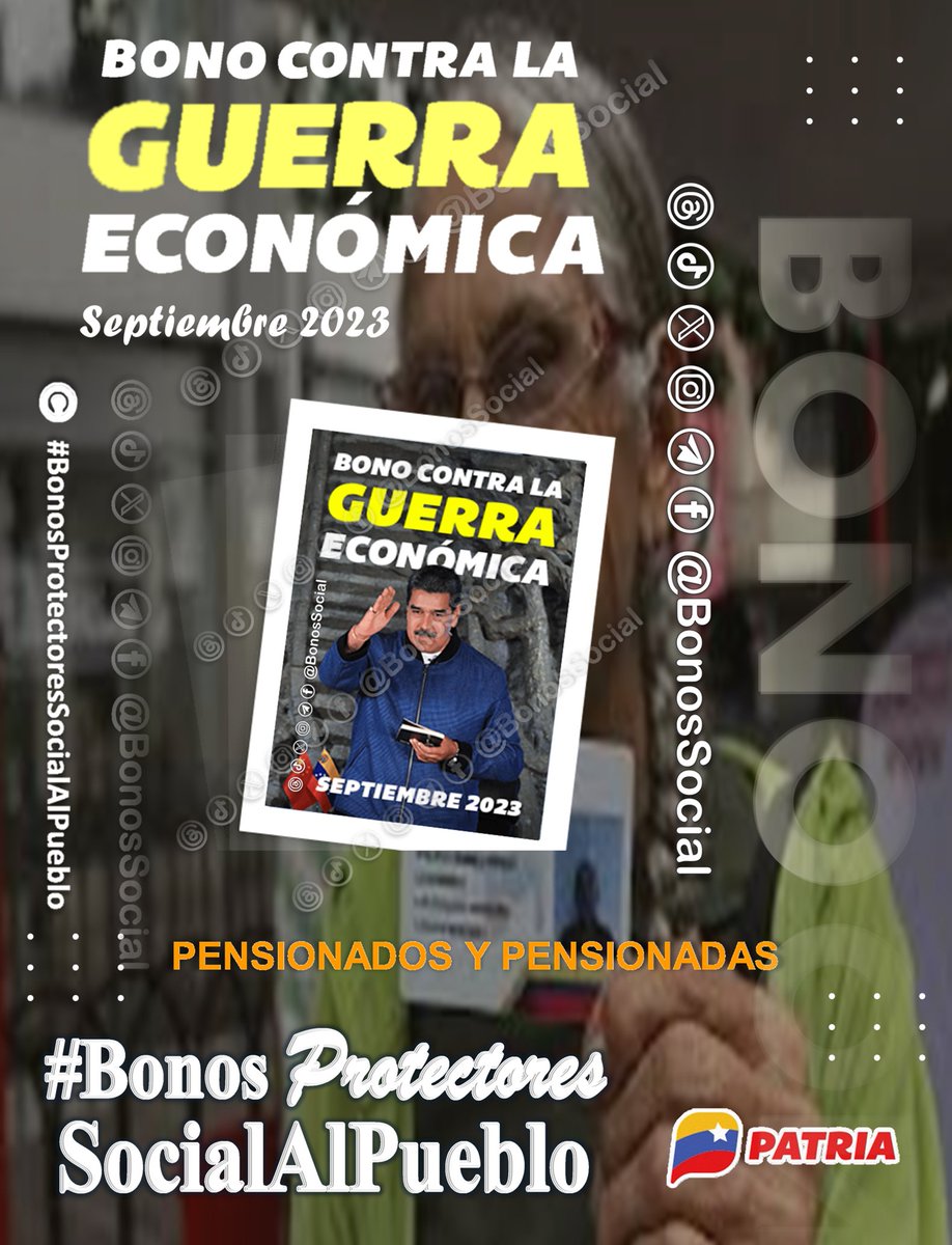 🚨 #AHORA: Inicia la entrega del #BonoContraLaGuerraEconómica (septiembre 2023) para los pensionados del #IVSS y 💯% #AmorMayor a través del Sistema @CarnetDLaPatria enviado por nuestro Pdte. @NicolasMaduro. ✅ Monto en Bs. 670,00 @BonosSocial #GuaicaipuroConManoDura