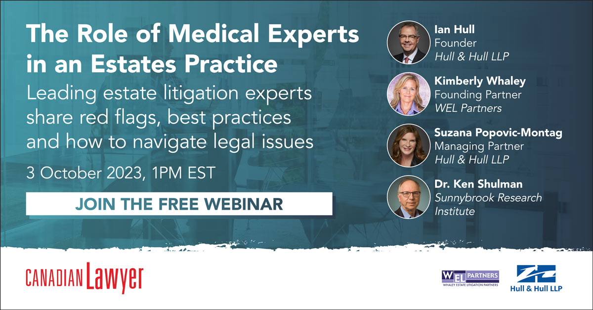 Canadian Lawyer Magazine (@canlawmag) on Twitter photo Join us for an exclusive webinar featuring experts from <a href="/HullandHullLLP/">Hull & Hull LLP</a> and <a href="/WELPartners/">WEL Partners</a>, as they delve into the role of medical experts in estates practice. Explore legal issues, red flags, and more.
Register here: hubs.la/Q022_wKx0 Join us for an exclusive webinar featuring experts from <a href="/HullandHullLLP/">Hull & Hull LLP</a> and <a href="/WELPartners/">WEL Partners</a>, as they delve into the role of medical experts in estates practice. Explore legal issues, red flags, and more.
Register here: hubs.la/Q022_wKx0
