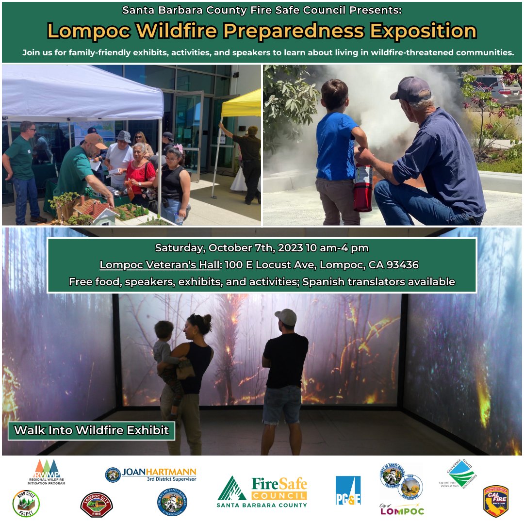 Mark Your Calendars!
The Santa Barbara County Fire Safe Council is excited to welcome the community to our Wildfire Preparedness Expo on Saturday, October 7th at the Lompoc Veteran’s Memorial Building to learn how to live in a landscape threatened by wildfire!
Please share!