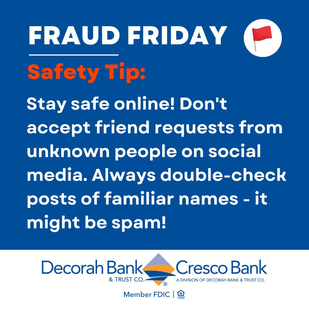 DecorahBank's tweet image. Don’t let fraudsters steal your hard-earned money! Use this safety tip to stay safe and secure. #FraudFriday