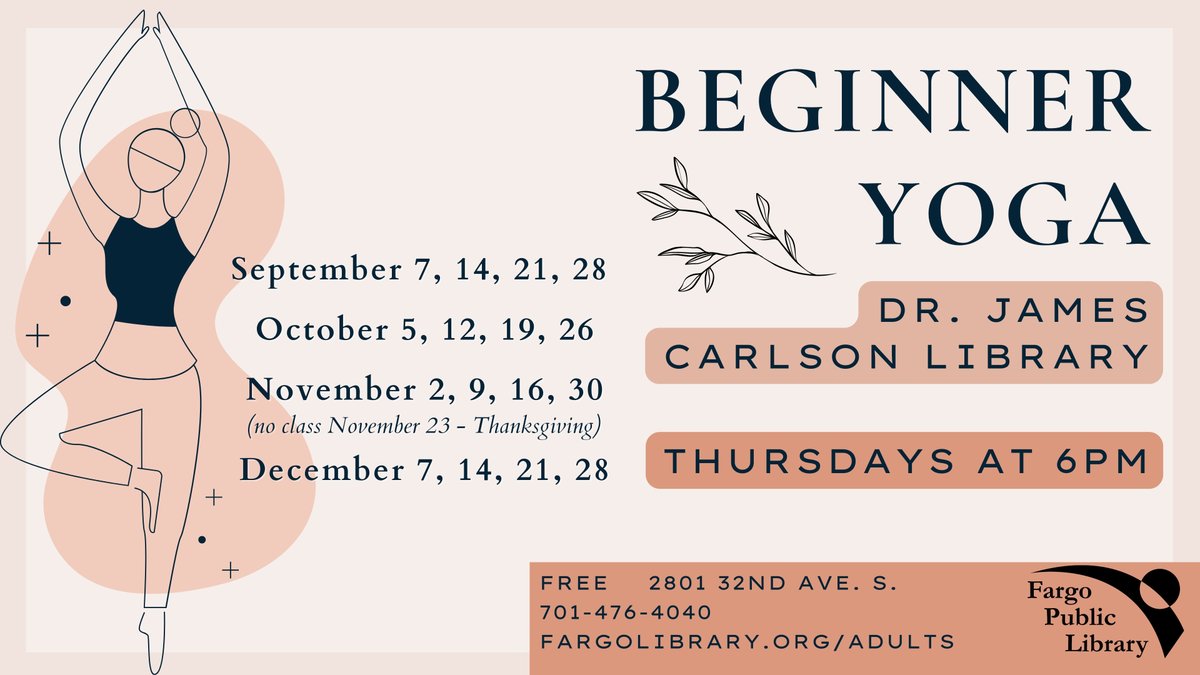 fargolibrary's tweet image. TONIGHT! We have another Beginner Yoga class happening tonight – Thursday(9/21) starting @ 6PM @ the Dr. James Carlson@fargolibrary. FREE! Upcoming dates &amp;amp; details @ fargolibrary.org/adults #FargoPublicLibrary #Yoga